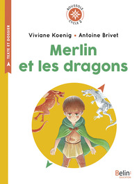 Boussole Cycle 2, Merlin et les dragons