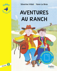 Colibri CE2, Aventures au ranch