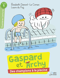 DES CHAMPIONS A LA PISCINE - SERIE "GASPARD ET ARCHY"