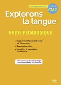 Explorons la langue CM2, Guide pédagogique, Programme 2016