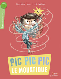 PIC PIC PIC, LE MOUSTIQUE - 1RES LECTURES - NIV. 1