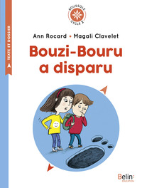 Boussole Cycle 2, Bouzi-Bouru a disparu