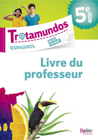 Trotamundos 5e, Livre du professeur