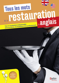 TOUS LES MOTS DE LA RESTAURATION EN ANGLAIS