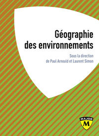 GEOGRAPHIE DES ENVIRONNEMENTS