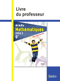 Mathématiques, Delta 6e, Livre du professeur