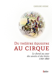 Du théâtre équestre au cirque