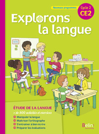 Explorons la langue CE2, Manuel de l'élève, Ed. 2018