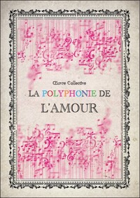 La polyphonie de l'amour