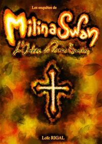 Les enquêtes de Milina Swan Tome 2
