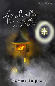 Les nouvelles d'un auteur amateur 1