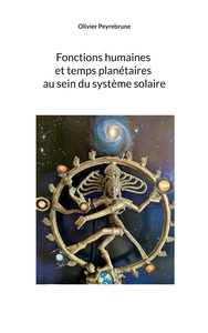 Fonctions humaines et temps planétaires au sein du système solaire