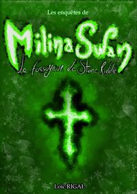 Les enquêtes de Milina Swan Tome 1
