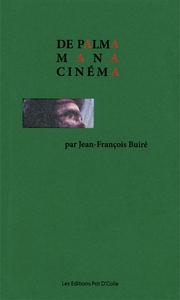 De Palma, Mana, Cinéma