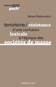 Terrorisme / Résistance