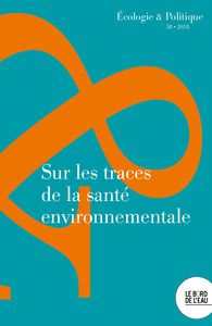 Sur les traces de la santé environnementale