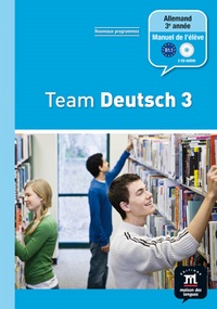 Team Deutsch Niveau 3, Livre de l'élève + CD