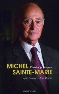 Paroles Politiques, Michel Sainte-Marie