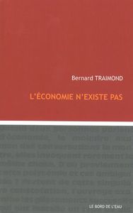 L' Économie N'Existe Pas