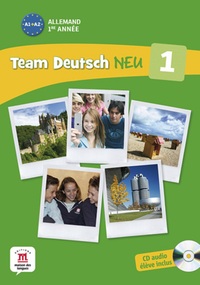 Team Deutsch Neu Niveau 1, Livre de l'élève + CD 