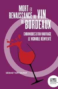 Mort et naissance du vin de Bordeaux