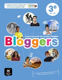 Bloggers 3e, Livre de l'élève adapté aux élèves dyslexiques