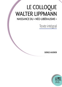 Le Colloque Walter Lippmann