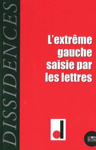 L' Extrême gauche saisie par les lettres