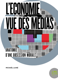 L'économie vue des médias