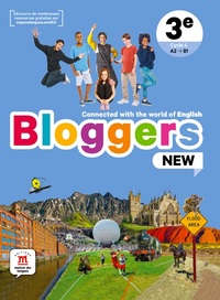 Bloggers New 3e, Livre de l'élève adapté aux élèves dyslexiques