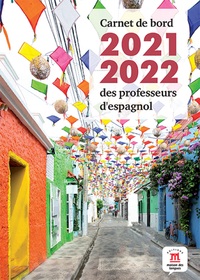 ESPAGNOL - Carnet de bord des professeurs d'espagnol 2021-2022