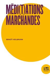 Méditations marchandes