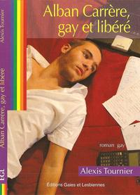 Alban Carrère, gay et libéré