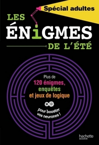 Les énigmes de l'été - Spécial Adultes