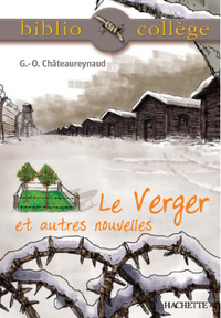 BIBLIOCOLLEGE - LE VERGER ET AUTRES NOUVELLES, G.-O. CHATEAUREYNAUD