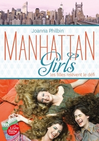 Manhattan Girls - Tome 2 - Les filles relèvent le défi