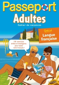 PASSEPORT ADULTES - LANGUE FRANCAISE