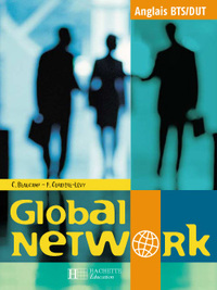 GLOBAL NETWORK BTS-DUT, LIVRE DE L'ELEVE, ED. 2003