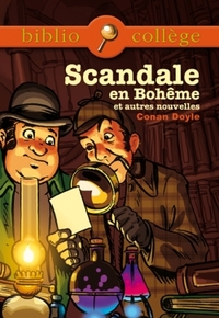 Bibliocollège - Scandale en Bohême et autres nouvelles, Conan Doyle