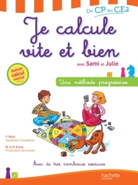 Je calcule vite et bien CP-CE1-CE2