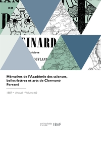 MEMOIRES DE L'ACADEMIE DES SCIENCES, BELLES-LETTRES ET ARTS DE CLERMONT-FERRAND