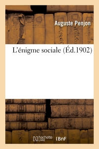 L'ENIGME SOCIALE