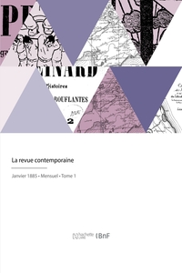 LA REVUE CONTEMPORAINE - LITTERAIRE, POLITIQUE ET PHILOSOPHIQUE