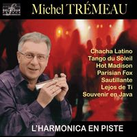 L'HARMONICA EN PISTE - MICHEL TREMEAU