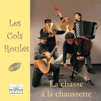 LES COLS ROULES - LA CHASSE A LA CHAUSSETTE