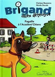 Brigand, chien détective