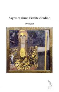 Sagesses d'une Ermite citadine
