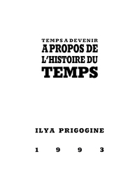 TEMPS A DEVENIR - A PROPOS DE L'HISTOIRE DU TEMPS