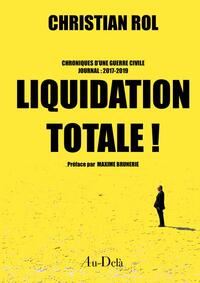 LIQUIDATION TOTALE !