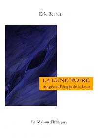 LA LUNE NOIRE, APOGEE ET PERIGEE
